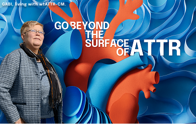 Gabi, a person living with ATTR-CM. Headline reads: Go beyond the surface of ATTR